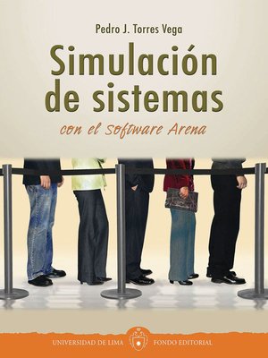 cover image of Simulación de sistemas con el software Arena